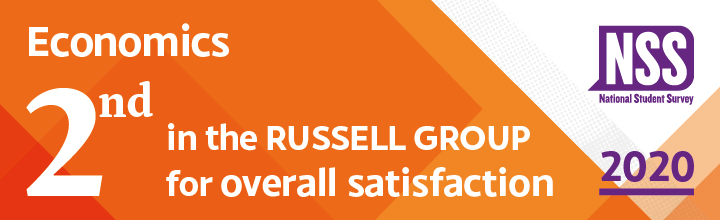 Economics - second in the Russell Group for overall satisfaction in the National Student Survey 2020